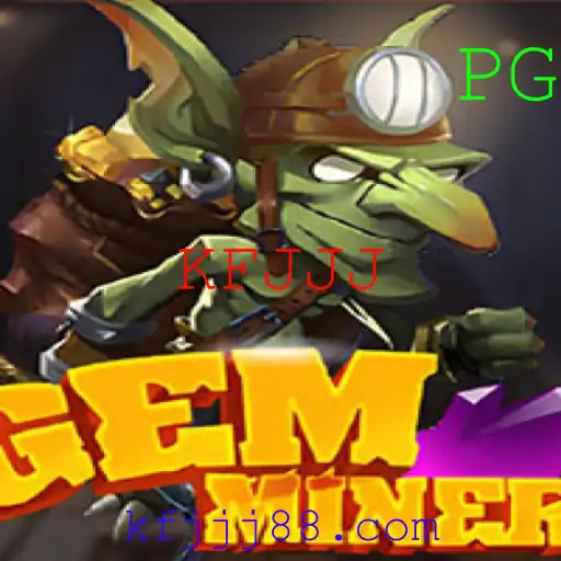 Descubra o Emocionante Jogo GemMiner: Mergulhe na Aventura KFJJJ