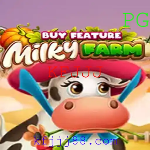 MilkyFarmBuyFeature: Explorando o Mundo de KFJJJ